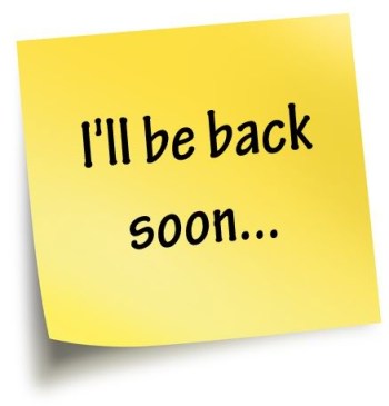 Be Back Soon