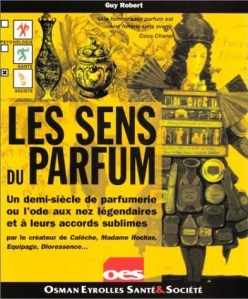 'Le Sens du Parfum' by Guy Robert